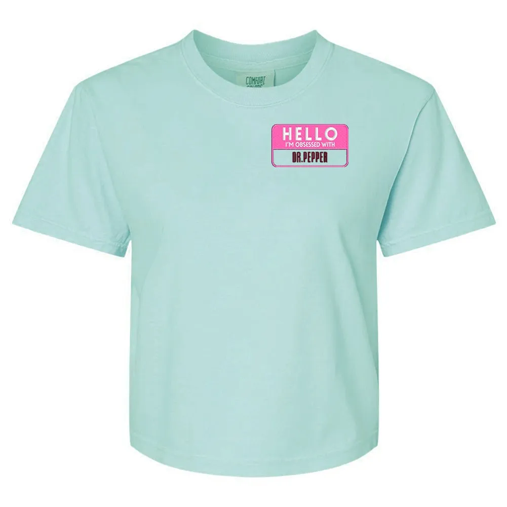 Make It Yours™ 'Hello, I'm Obsessed With...' Comfort Colors Boxy T-Shirt