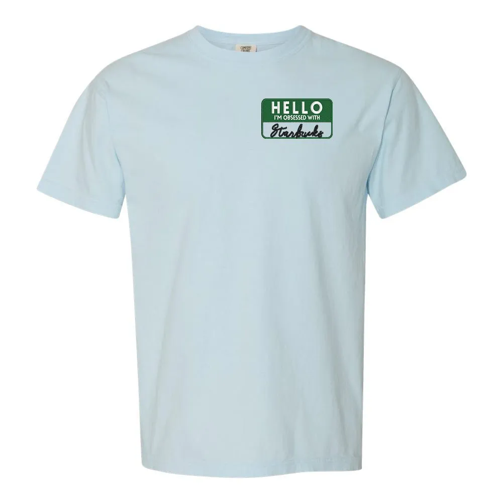 Make It Yours™ 'Hello, I'm Obsessed With...' Comfort Colors T-Shirt