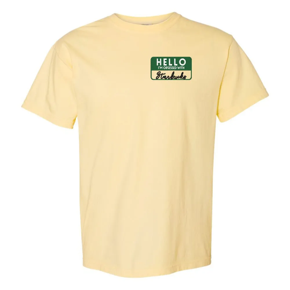 Make It Yours™ 'Hello, I'm Obsessed With...' Comfort Colors T-Shirt